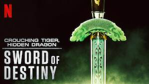 Crouching Tiger, Hidden Dragon: Sword of Destiny