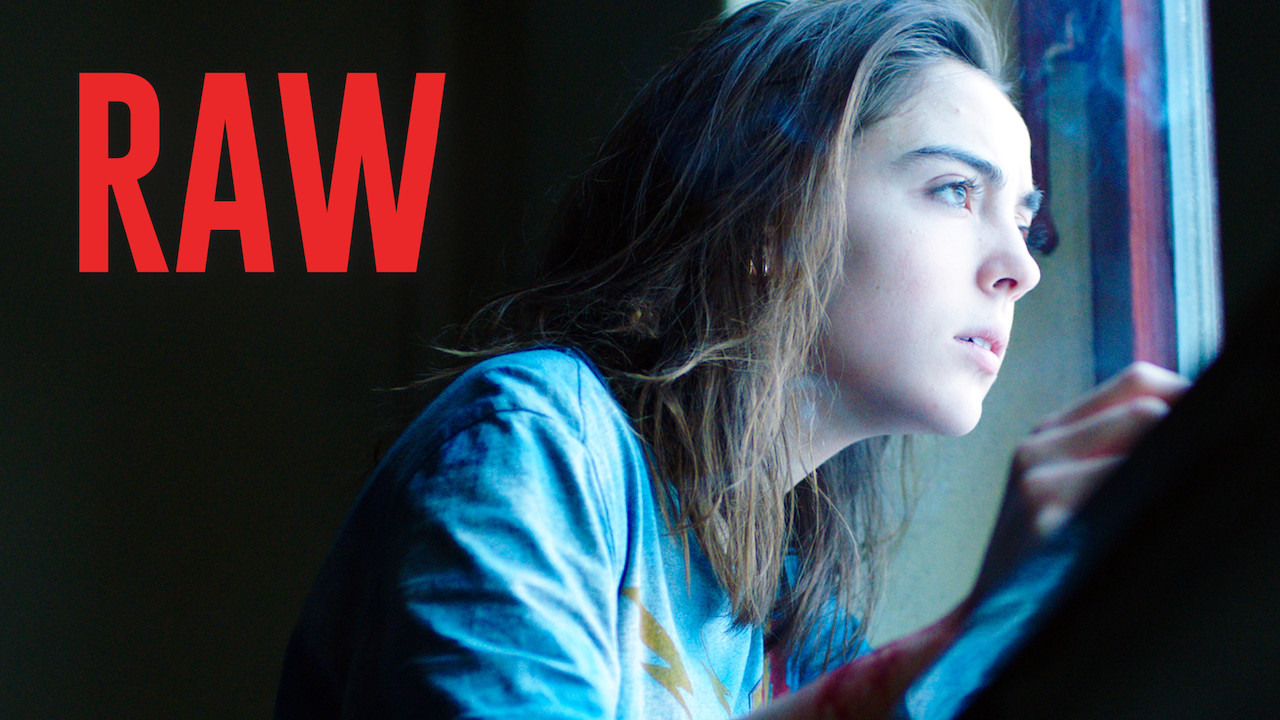 Is 'Raw' on Netflix? Where to Watch the Movie - New On Netflix USA