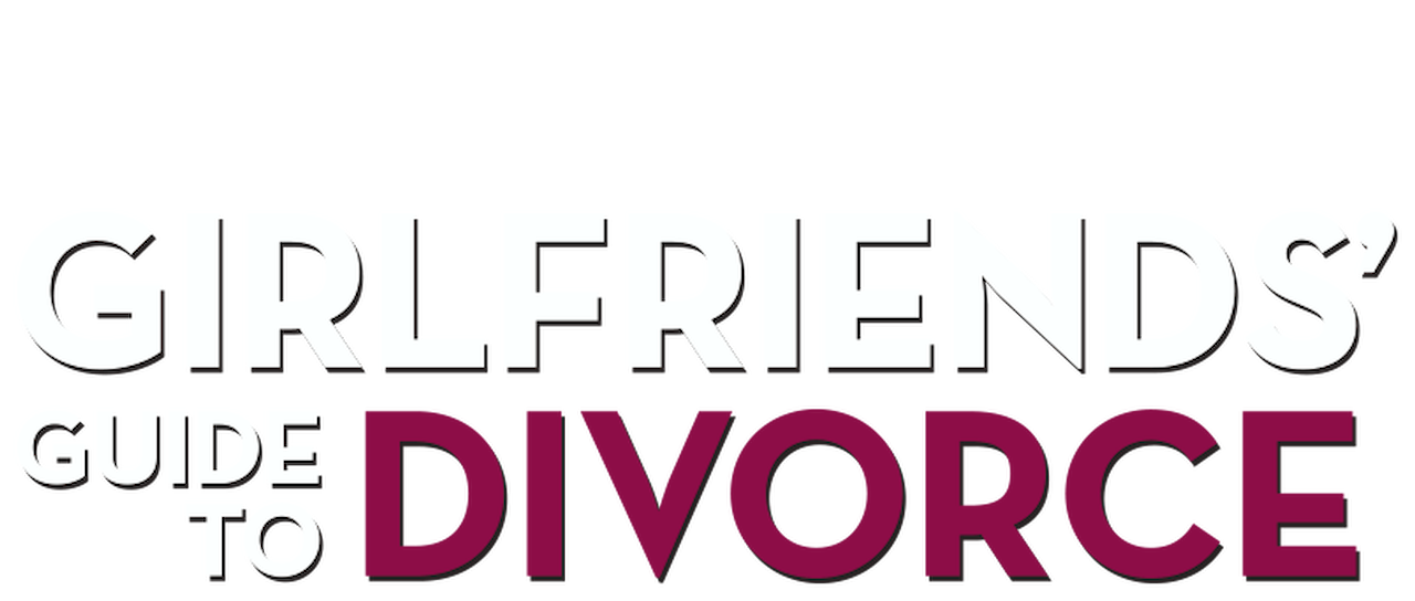 Girlfriends Guide To Divorce Netflix - 