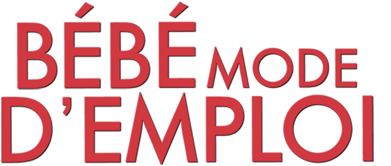 Bebe Mode D Emploi Netflix