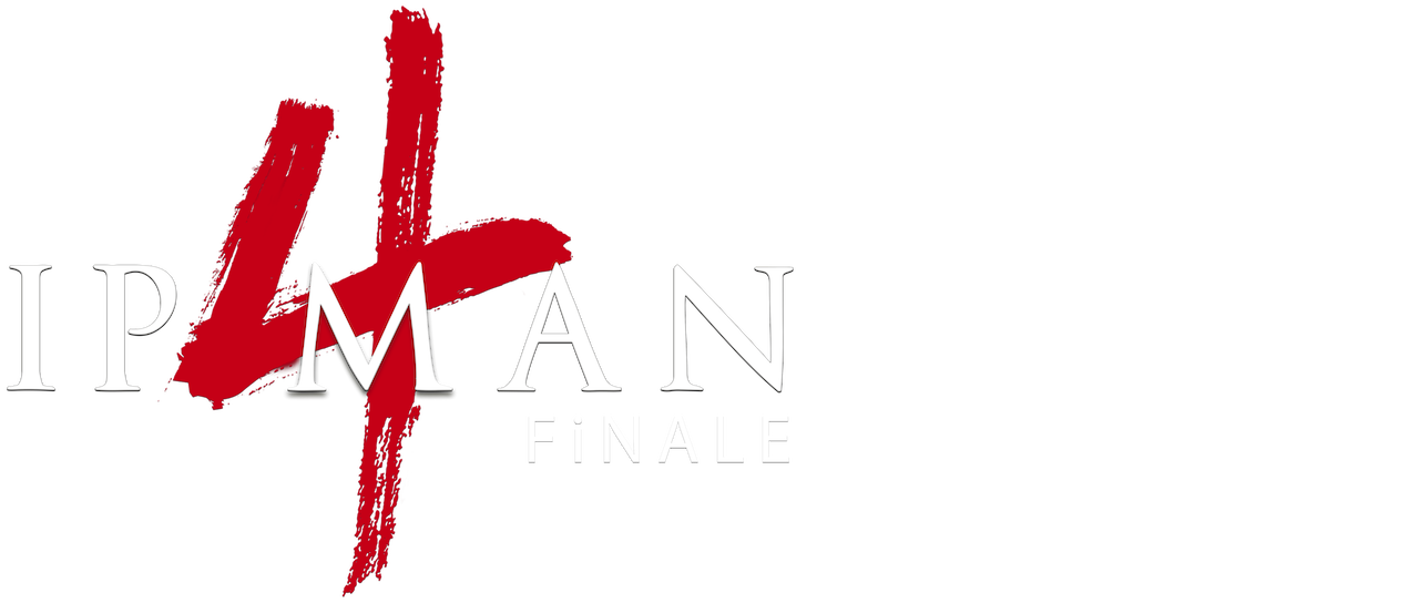 Ip Man 4 Final Netflix