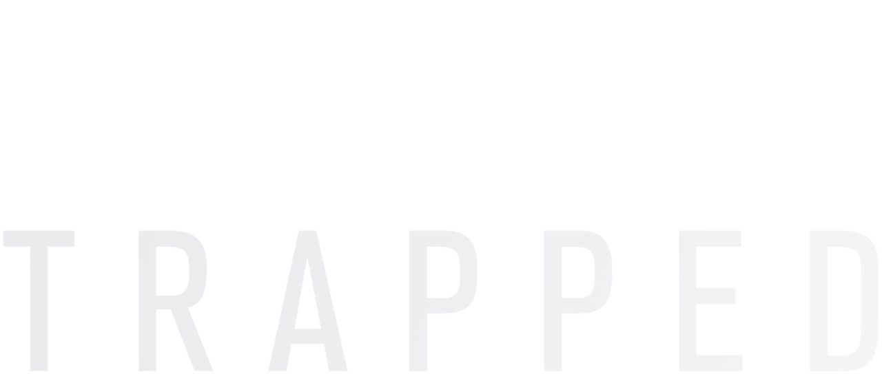 Trapped Netflix Trapped Netflix