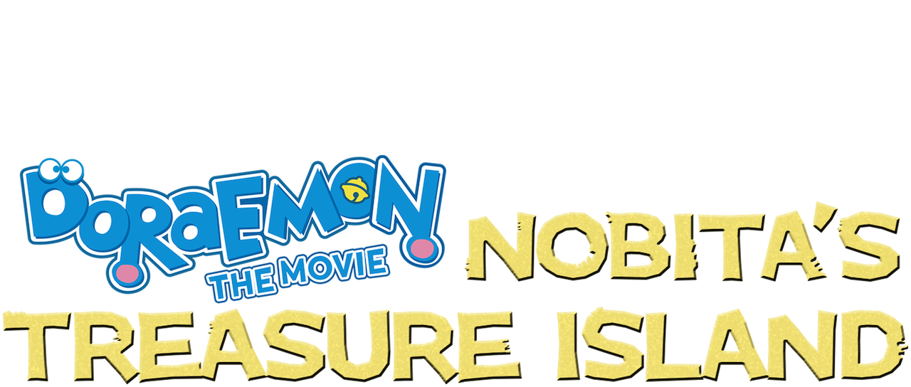 Doraemon The Movie Nobita S Treasure Island Netflix