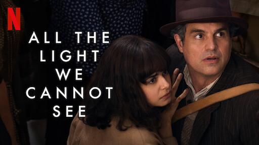 Watch All the Light We Cannot See | Netflix Official Site