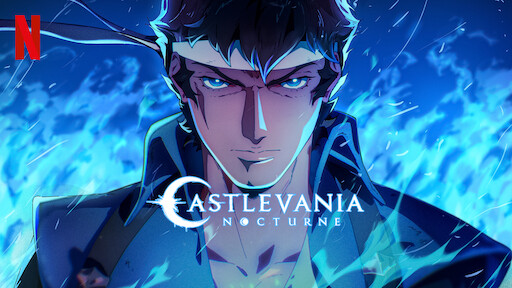 Watch Castlevania Nocturne Netflix Official Site