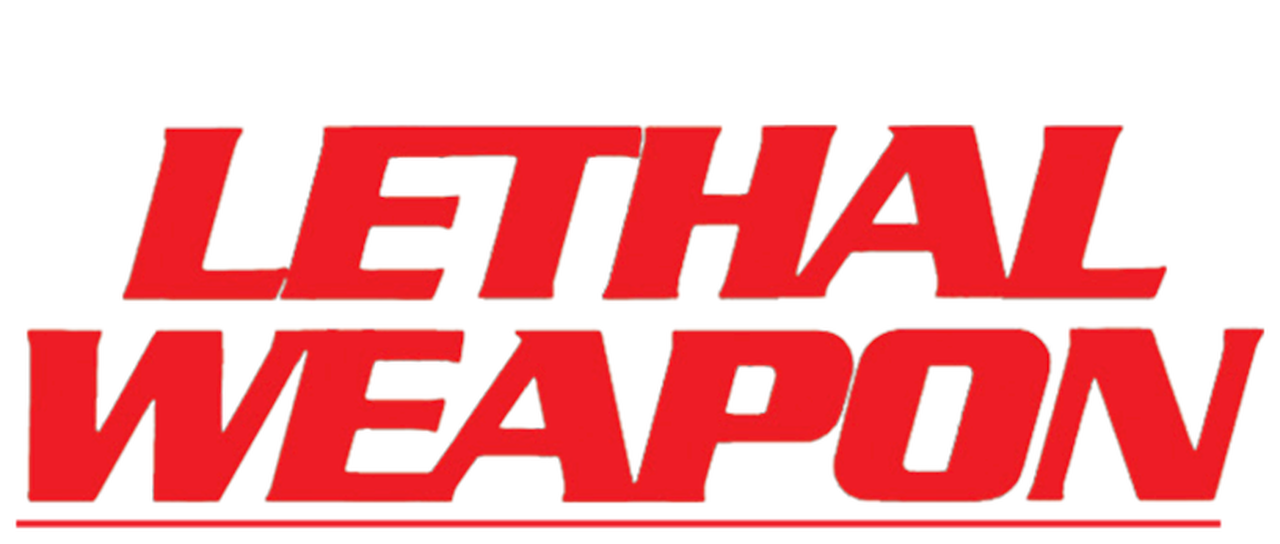 Lethal Weapon надпись. Смертельное оружие лого. Lethal Weapon надпись без фона. Lethal Weapon movie logo. Lethal company dine