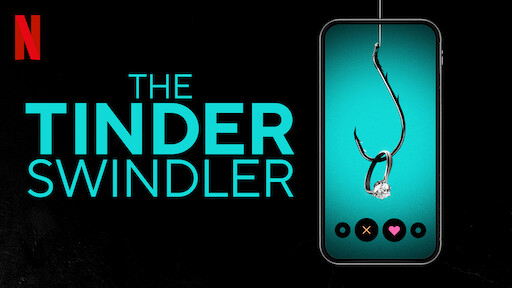 Watch The Tinder Swindler | Netflix Official Site