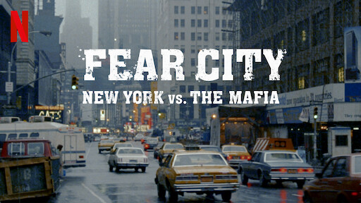 Fear City: New York vs. The Mafia