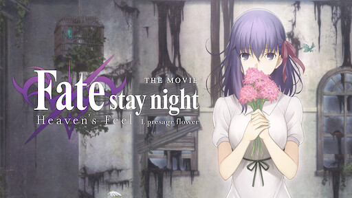 Fate Stay Night Heaven S Feel Iii Spring Song Netflix