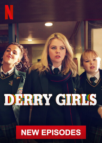 Derry Girls On Netflix News And Information Whats On Netflix