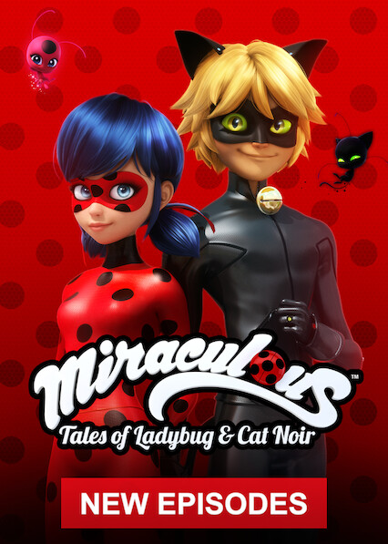 Miraculous: Tales of Ladybug and Cat Noir' Leaving Netflix in February 2023  - What's on Netflix