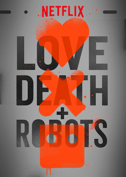 Love, Death & Robots poster