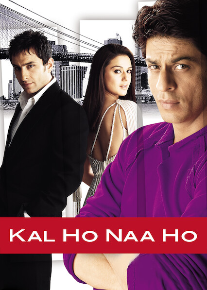 Is Kal Ho Naa Ho On Netflix Where To Watch The Movie New On Netflix Usa