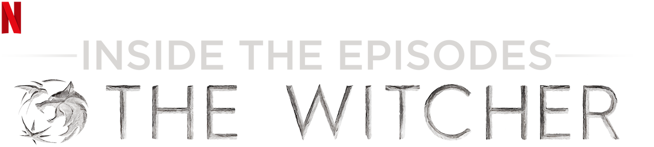 The Witcher A Look Inside The Episodes Netflix Official Site